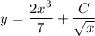 \displaystyle y = \frac{2x^3}{7} +\frac{C}{\sqrt{x} }