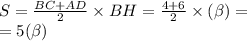 S = \frac{BC + AD}{2} \times BH = \frac{4 + 6}{2} \times \tg (\beta) = \\ = 5\tg (\beta)