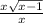 \frac{x \sqrt{x - 1} }{x}