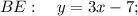 BE: \quad y=3x-7;