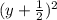 (y+\frac{1}{2})^{2}