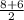 \frac{8+6}{2}