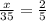 \frac{x}{35} = \frac{2}{5}