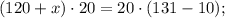 (120+x) \cdot 20=20 \cdot (131-10);