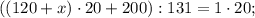 ((120+x) \cdot 20+200):131=1 \cdot 20;