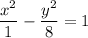 \displaystyle \frac{x^2}{1} -\frac{y^2}{8} =1