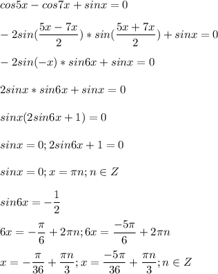 \displaystyle cos5x-cos7x+sinx=0\\\\-2sin(\frac{5x-7x}{2})*sin(\frac{5x+7x}{2})+sinx=0\\\\-2sin(-x)*sin6x+sinx=0\\\\2sinx*sin6x+sinx=0\\\\sinx(2sin6x+1)=0\\\\sinx=0; 2sin6x+1=0 \\\\sinx=0; x=\pi n; n \in Z\\\\sin6x=-\frac{1}{2}\\\\6x=-\frac{\pi }{6}+2\pi n; 6x=\frac{-5\pi }{6}+2\pi n\\\\x=-\frac{\pi }{36}+\frac{\pi n}{3}; x=\frac{-5\pi }{36}+\frac{\pi n}{3}; n \in Z