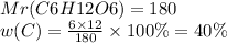 Mr(C6H12O6) = 180 \\ w(C) = \frac{6 \times 12}{180} \times 100\% = 40\%