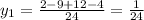 y_{1} =\frac{2-9+12-4}{24}=\frac{1}{24}