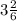 3\frac{2}{6}