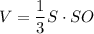 V=\dfrac{1}{3}S\cdot SO