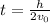 t=\frac{h}{2v_0}