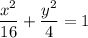 \dfrac{x^2}{16}+\dfrac{y^2}{4}=1