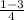 \frac{1-3}{4}