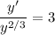 \displaystyle \frac{y'}{y^{2/3}} =3