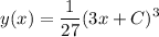 \displaystyle y(x)=\frac{1}{27} (3x+C)^3