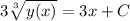 \displaystyle 3\sqrt[3]{y(x)} =3x+C