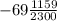 -69 \frac{1159}{2300}