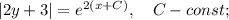 |2y+3|=e^{2(x+C)}, \quad C-const;