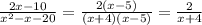 \frac{2x - 10}{x^{2} -x-20} = \frac{2(x-5)}{(x +4)(x - 5)} = \frac{2}{x +4}