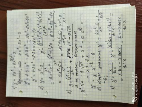 1. Найти производные функций. 1) у=4х^3-2х^3+3 2) у=х^6-3/х^2+корень из х - 6 корень из х^2 3) у=х/