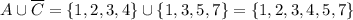 A\cup\overline{C}=\{1,2,3,4\}\cup\{1,3,5,7\}=\{1,2,3,4,5,7\}