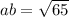 ab = \sqrt{65}