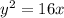 y^2=16x