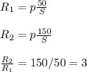 R_{1}=p\frac{50}{S}\\\\R_{2}=p\frac{150}{S}\\\\\frac{R_{2}}{R_{1}} = 150/50=3\\