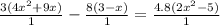 \frac{3(4x^{2} +9x)}{1} - \frac{8(3-x)}{1} = \frac{4.8(2x^{2} -5)}{1}