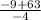 \frac{-9 + 63}{-4}