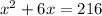 {x}^{2} + 6x = 216