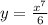 y = \frac{ {x}^{7} }{6} \\