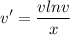 \displaystyle v'=\frac{vlnv}{x}