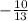 - \frac{10}{13}