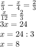 \frac{x}{3} - \frac{x}{4} =\frac{2}{3} \\\frac{x}{12} =\frac{2}{3} \\3x=24\\x=24:3\\x=8