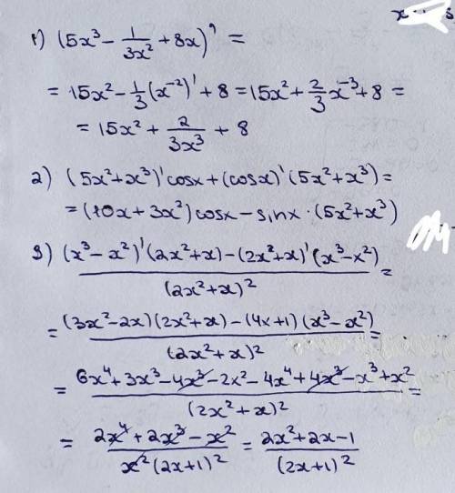 1) (5x^3-1/3x^2+8x)`=2) ((5x^2+x^3)×cosx)`=3) (x^3+x^2/2x^2+x)`=​