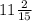 11\frac{2}{15}