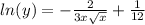 ln(y) = - \frac{2}{3x \sqrt{x} } + \frac{1}{12} \\