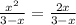 \frac{x^{2} }{3-x} = \frac{2x}{3-x}