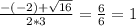 \frac{-(-2) +\sqrt{16} }{2*3} = \frac{6}{6} =1