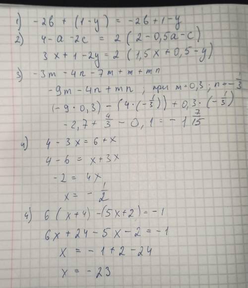 Раскройте скобки: -2b+(1-y) Выполните заключение в скобки: 4-a-2c= 3x+1-2y= Найдите значение выражен