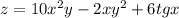 z = 10 {x}^{2} y - 2x {y}^{2} + 6tgx