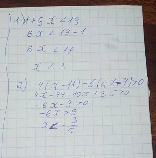 1. 1+6x<19 2. 4(x-11)-5(2x-7)>0