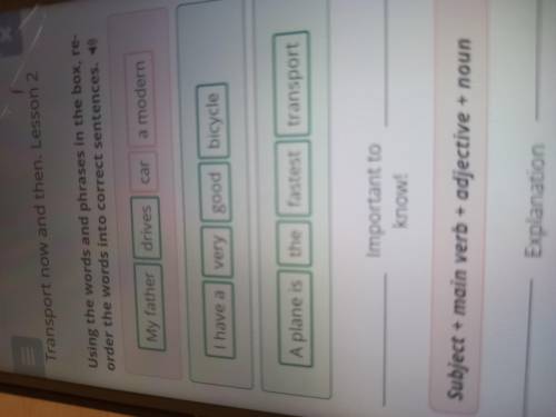 Transport now and then. Lesson 2 Using the words and phrases in the box, re-order the words into cor