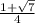 \frac{1+\sqrt{7} }{4}