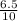 \frac{6.5}{10}