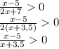 \frac{x-5}{2x+7} 0\\\frac{x-5}{2(x+3,5)}0\\ \frac{x-5}{x+3,5}0\\