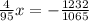 \frac{4}{95} x = - \frac{1232}{1065}