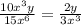 \frac{10x^{3}y }{15x^{6} } =\frac{2y }{3x^{3} }